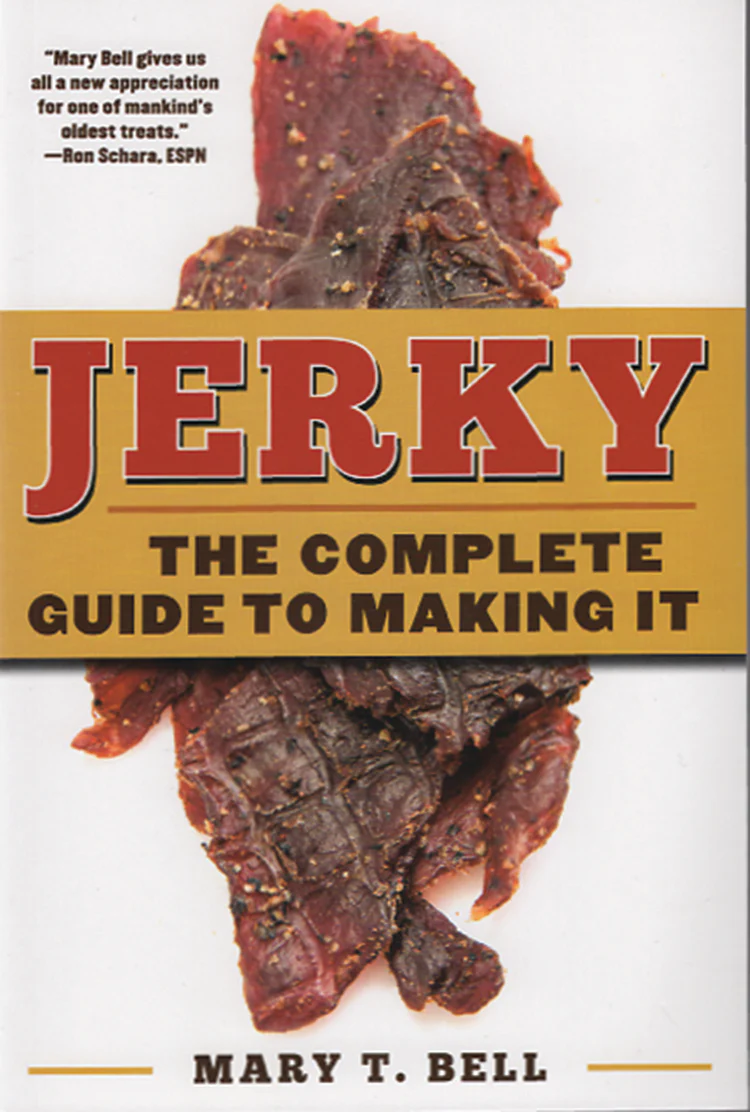 Jerky: The Complete Guide To Making It