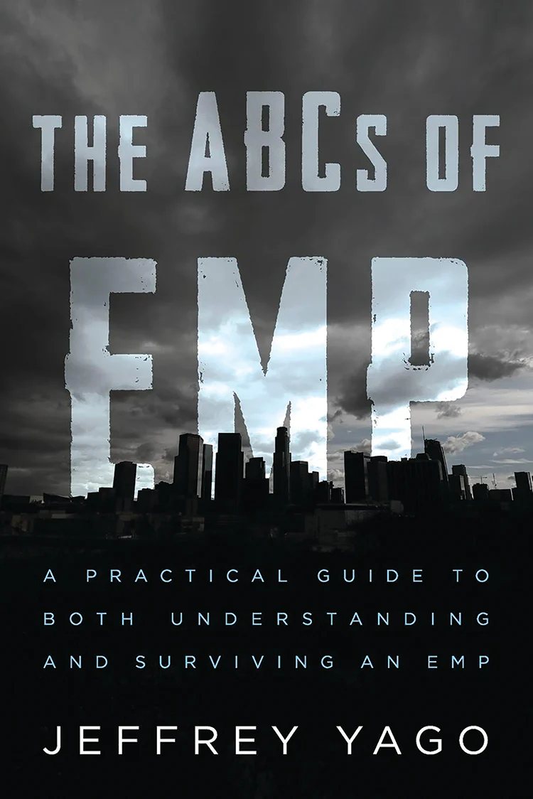 The ABCs Of Emp: A Practical Guide To Both Understanding And Surviving An Emp